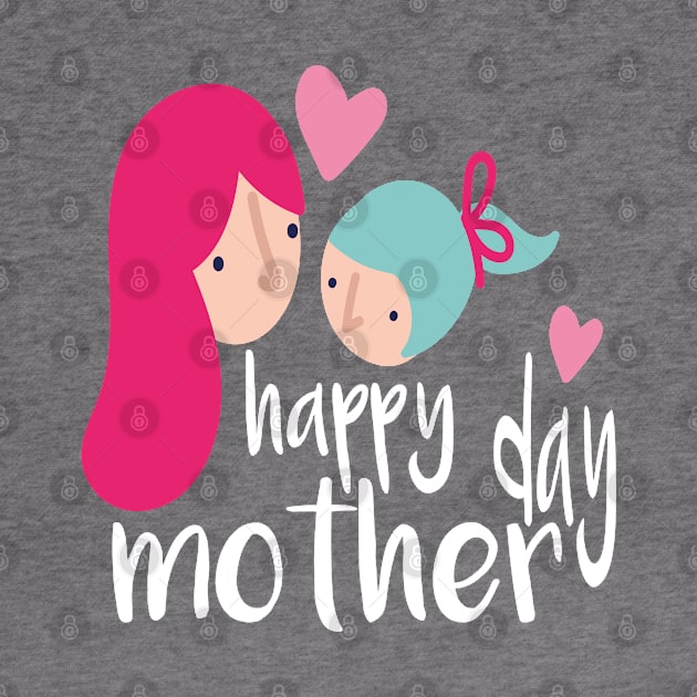 happy mother day by designnas2